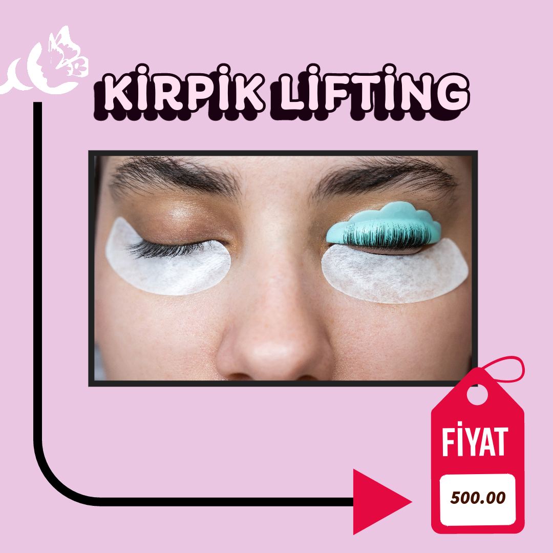 KİRPİK LİFTİNG