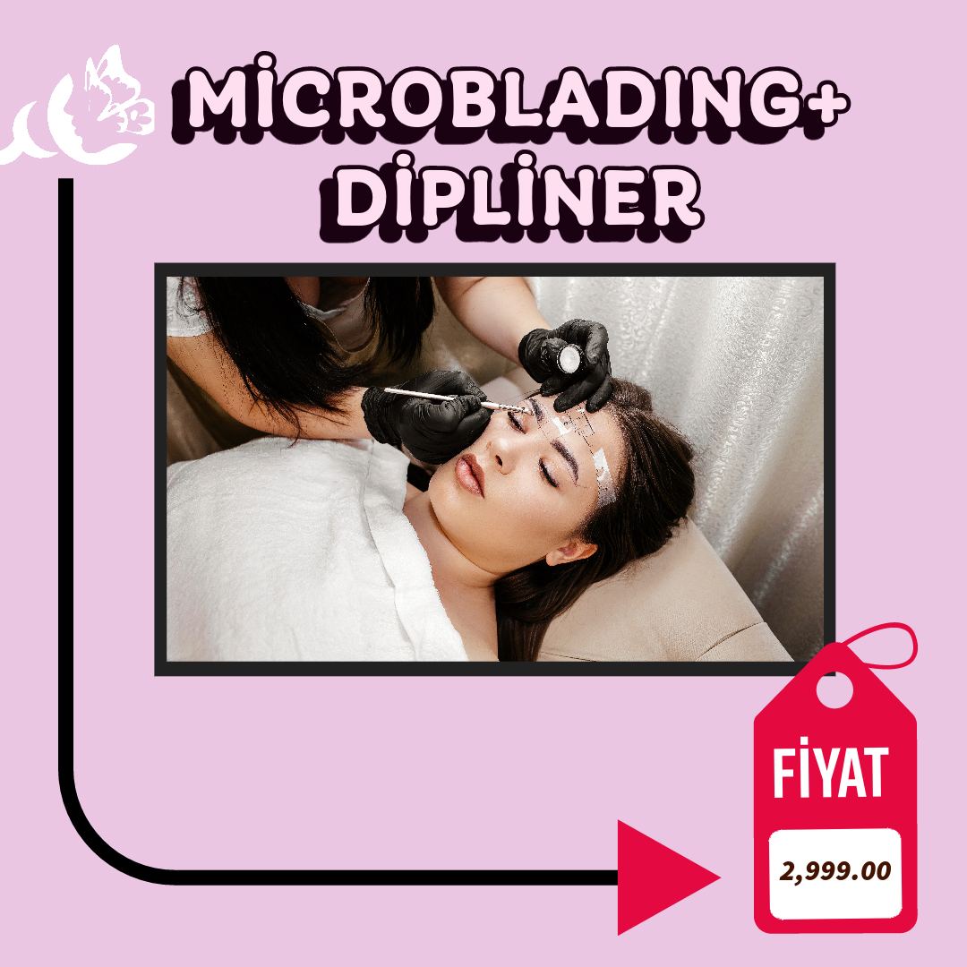 MİCROBLADING+DİPLİNER